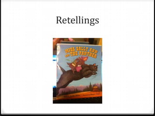 Retellings
 