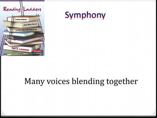 160




      Many voices blending together
 