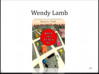 Wendy Lamb




             195
 