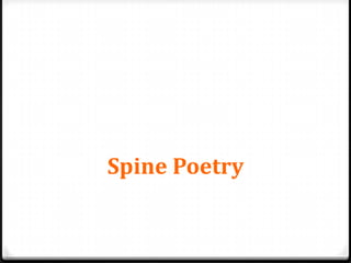 Spine Poetry
 