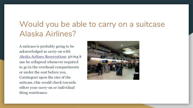 Alaska airlines baggage allowance