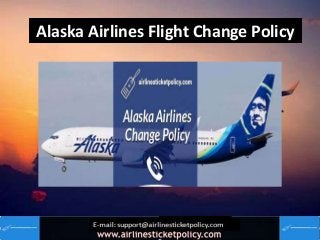 Alaska Airlines Flight Change Policy
 