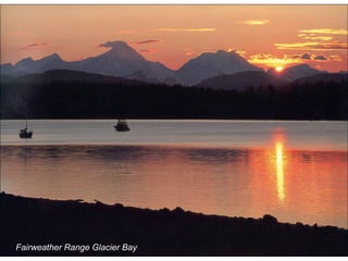 Fairweather Range Glacier Bay