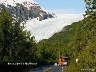 Entrada para o Exit Glacier 