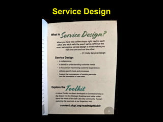Service Design
 