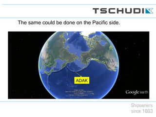 The same could be done on the Pacific side.
ADAK
 