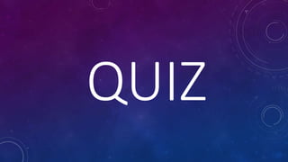 QUIZ
 