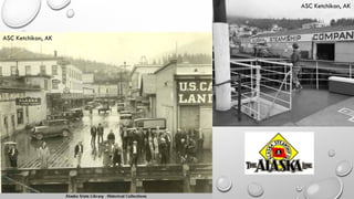 ASC Ketchikan, AK
ASC Ketchikan, AK
 