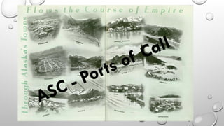 ASC - Ports of Call
 
