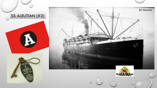 SS ALEUTIAN (#2)
SS Aleutian
 
