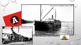 SS Cordova in Alaskan waters, 1937
SS Cordova leaving Yakutat Oct, 1937
 