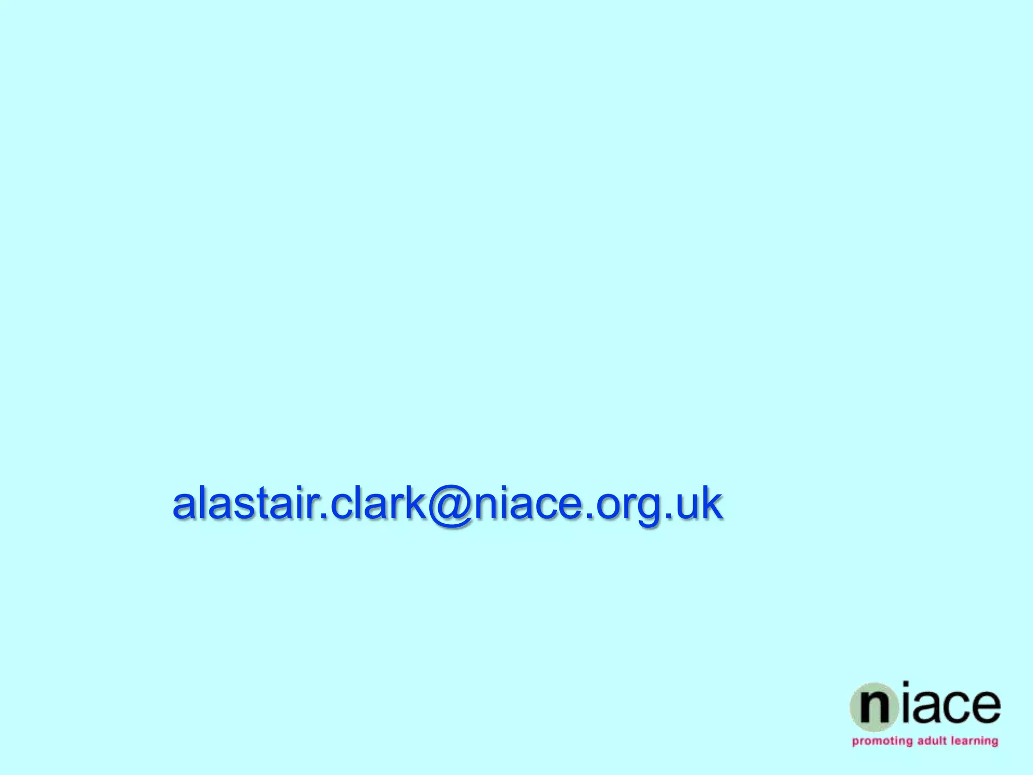 alastair.clark@niace.org.uk
 