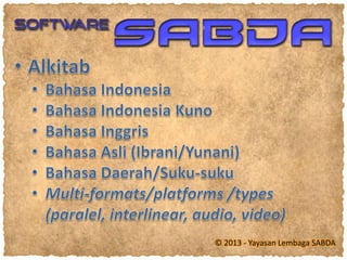 © 2013 - Yayasan Lembaga SABDA
 