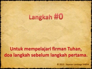 © 2013 - Yayasan Lembaga SABDA
 