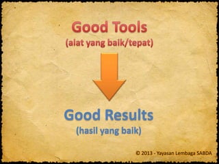 © 2013 - Yayasan Lembaga SABDA
 