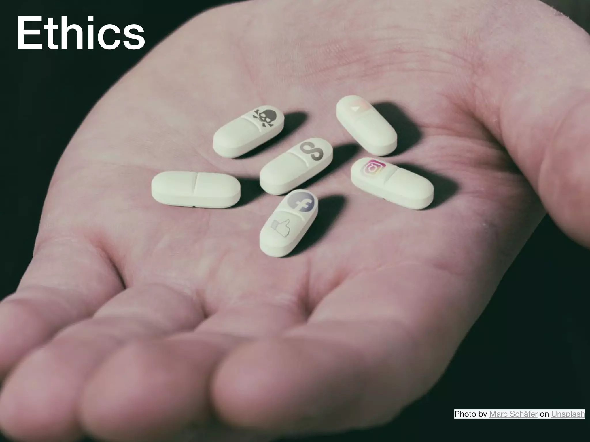 Ethics
Photo by Marc Schäfer on Unsplash
 