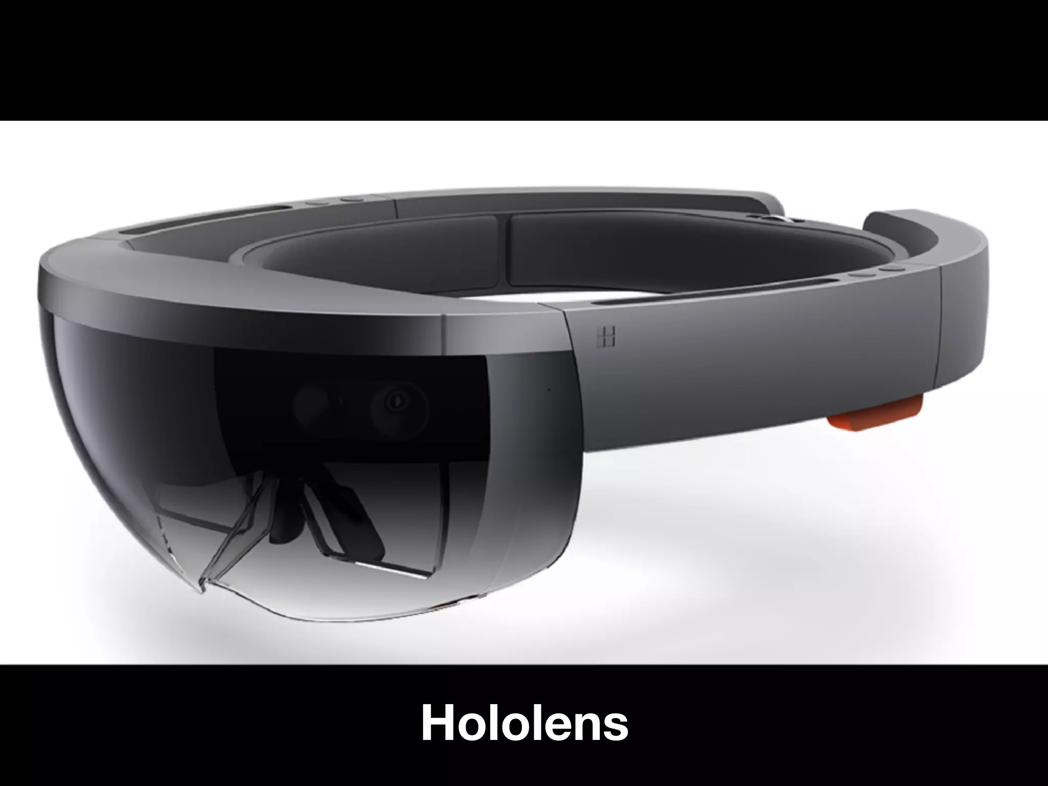 Hololens
 