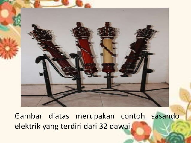 Alat Musik tradisional Sasando di Nusa Tenggara Timur.pptx