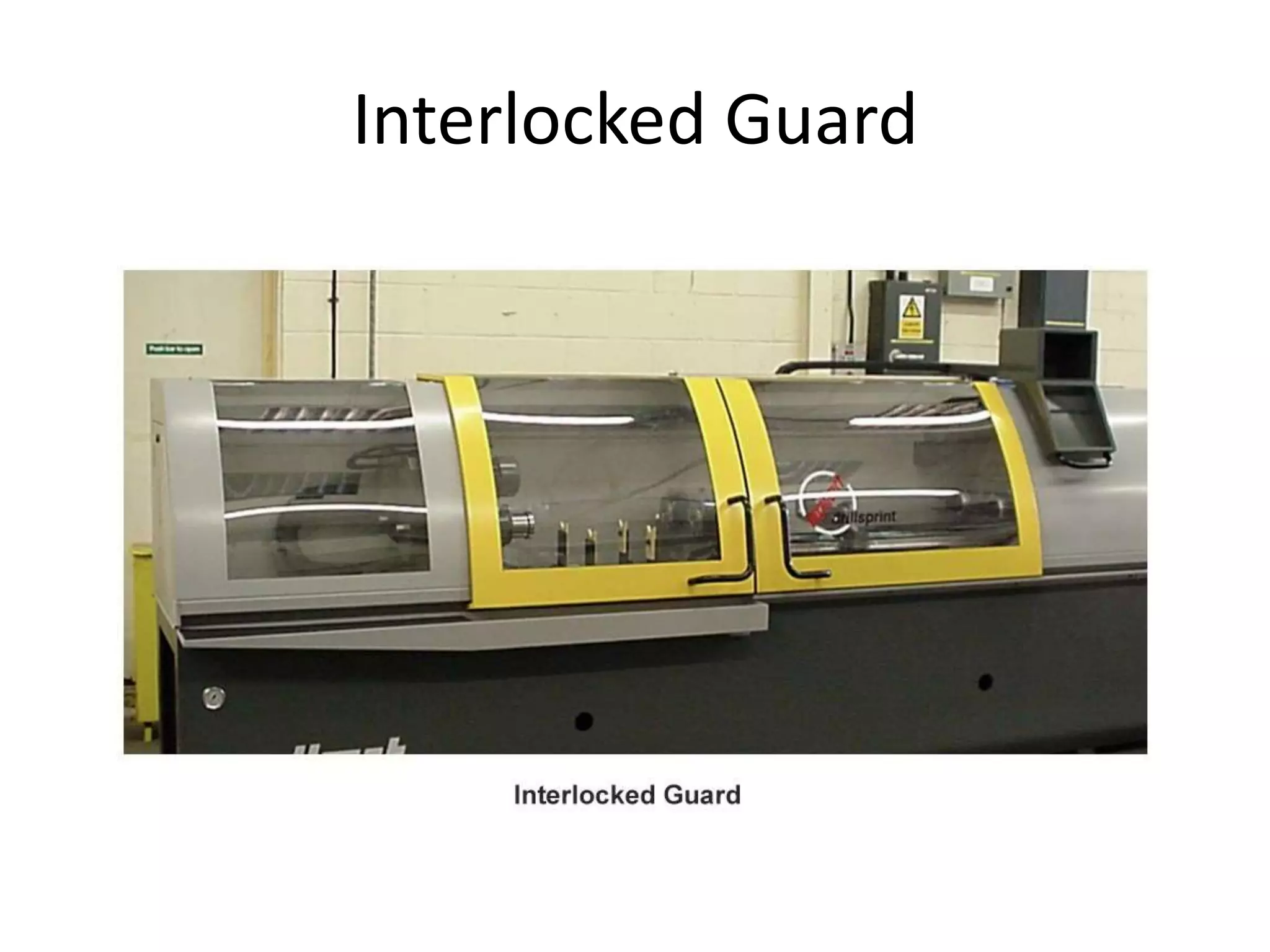 Interlocked Guard
 