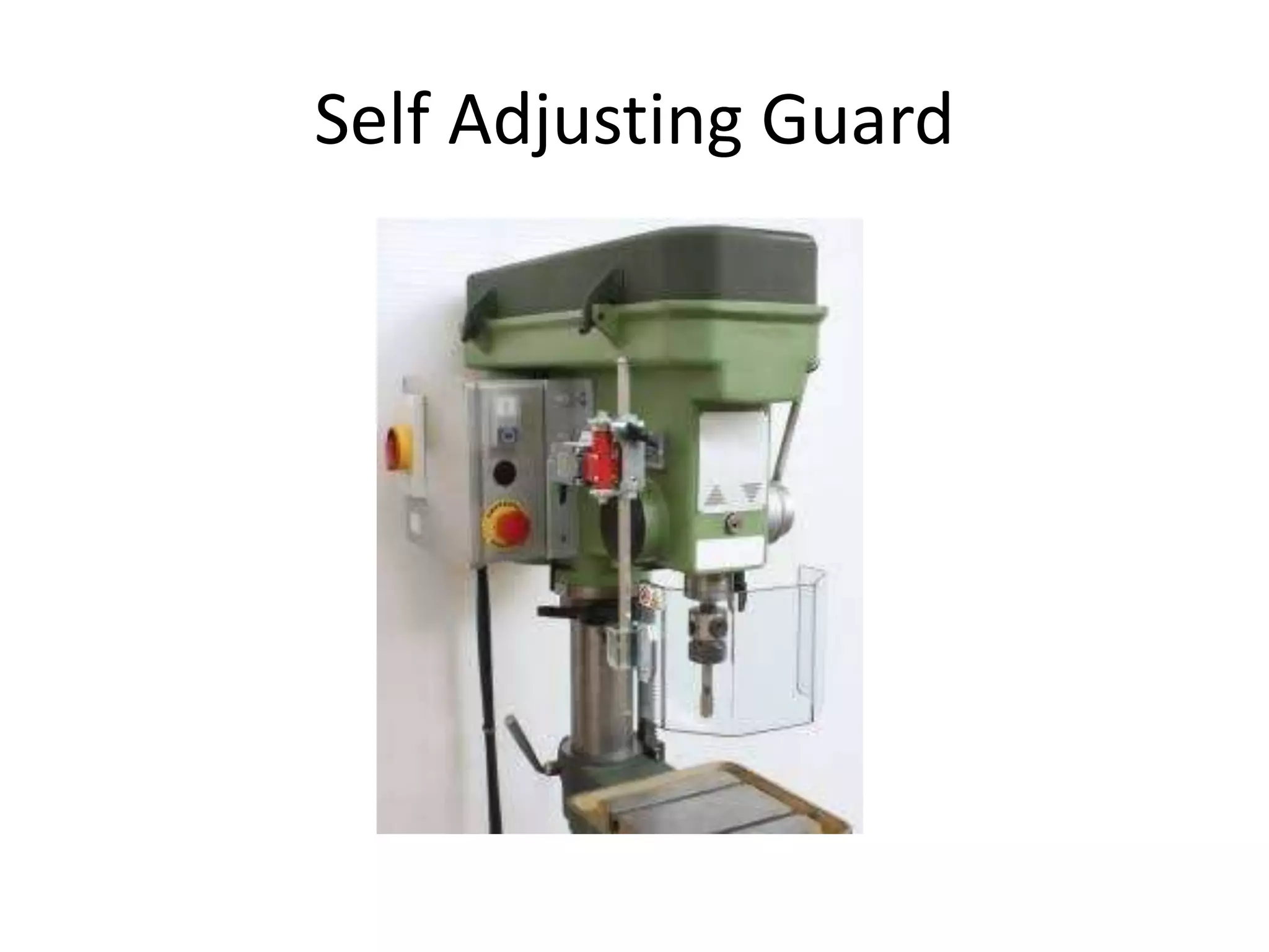 Self Adjusting Guard
 