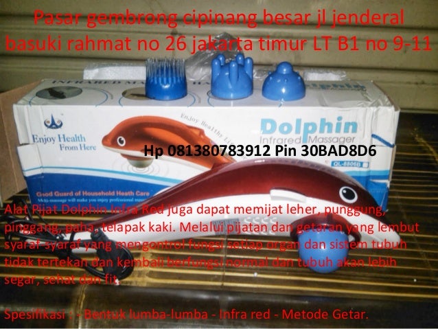 Alat pijat dolphin 85 125 ribu 083872490010