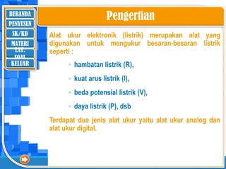 BERANDA
SK/KD
MATERI
LAT.
SOAL
PENYUSUN
KELUAR
Pengertian
 