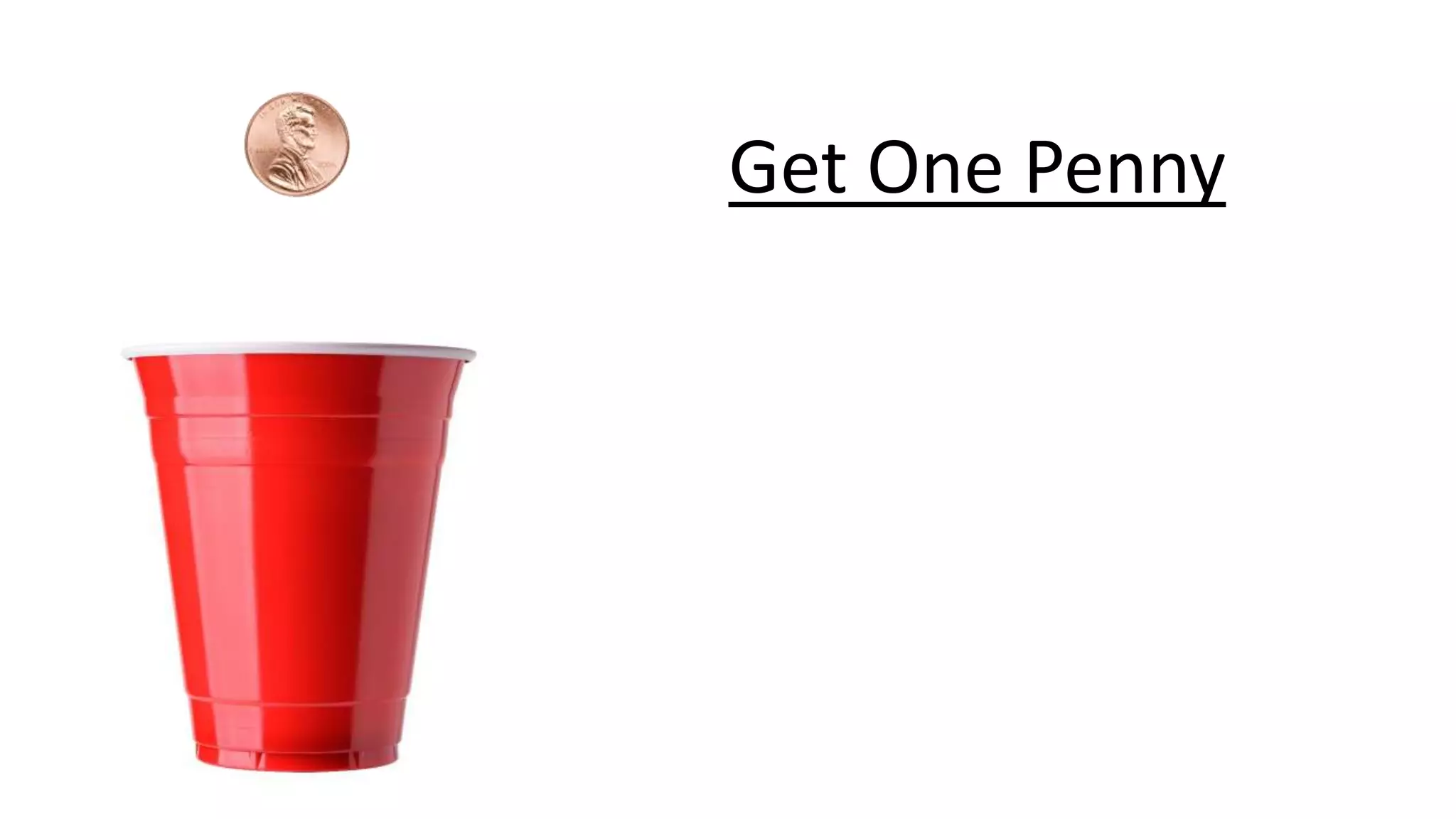 Get One Penny
 