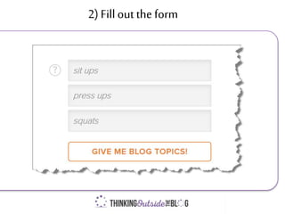 2) Fillout the form
 