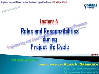 Lec. 4 - Roles and Responsibilities [Dr. ALaa Bashandy] 2018-b