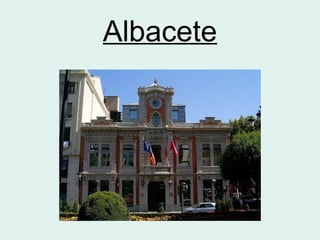Albacete
 