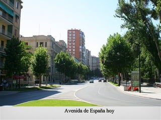 Avenida de España hoy