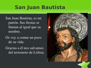 San Juan Bautista ,[object Object]