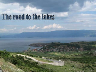 The road to the lakes 