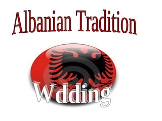 Albanian Tradition Wdding 
