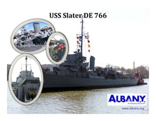 USSSlaterDE766




                    www.albany.org
 