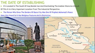 ALBasra(BASRA is city in the south of Iraq) | PPTX
