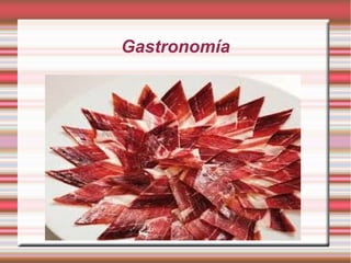 Gastronomía

 