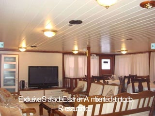 Exclusiva Sala de Estar em Ambiente distinto do Restaurante... 