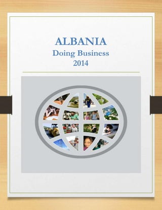ALBANIA 
Doing Business 
2014 
 