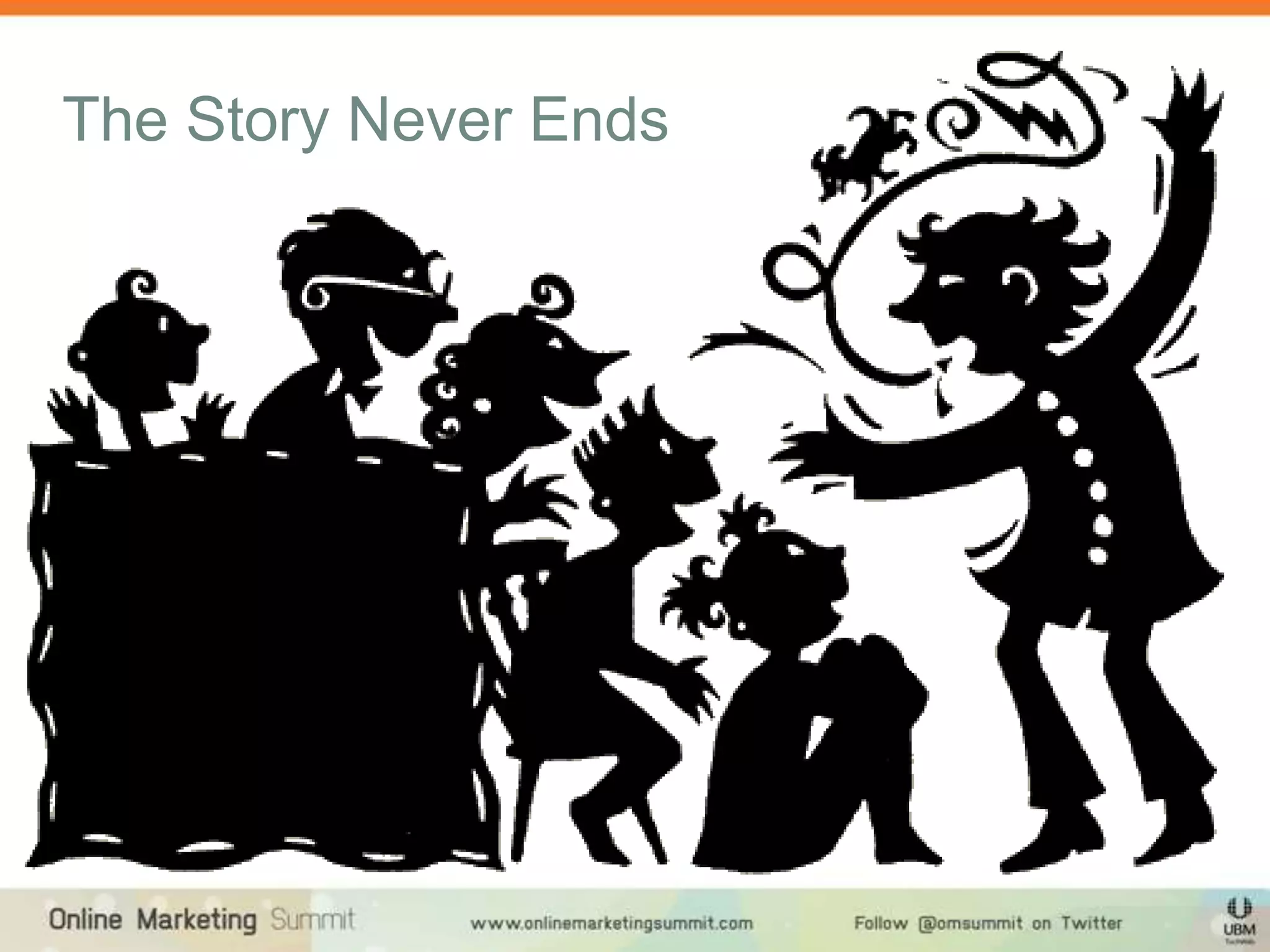 The Story Never Ends
 