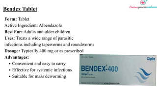 Comprehensive Guide to Albendazole: Uses, Dosage, and Forms | PDF