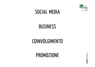 Diventa un




 SOCIAL MEDIA
                 I turisti lo sono già.




   BUSINESS

COINVOLGIMENTO

 PROMOZIONE
 