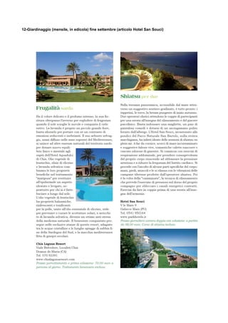 12-Giardinaggio (mensile, in edicola) fine settembre (articolo Hotel San Souci)
 