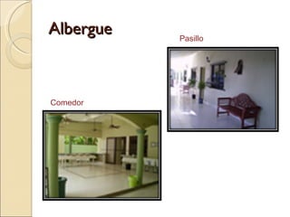 Albergue Comedor Pasillo 
