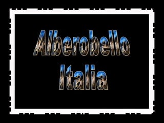 Alberobello Italia 