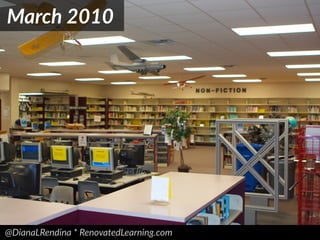 @DianaLRendina * RenovatedLearning.com
March 2010
 