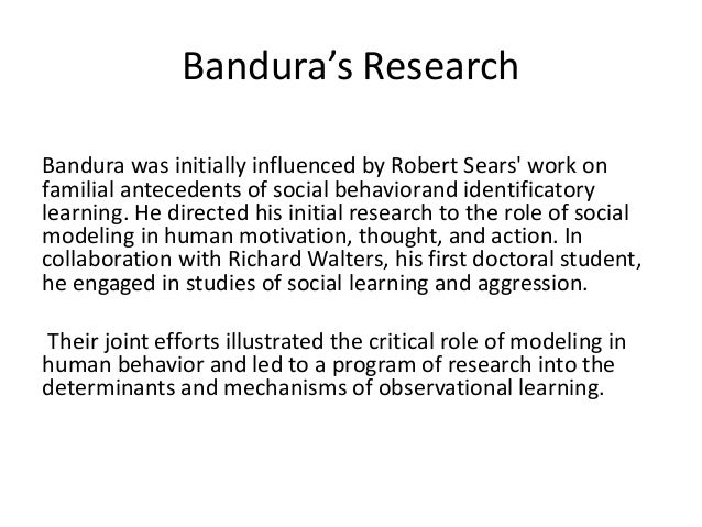 bandura familial antecedents of social behavior Albert bandura oc (/bænˈdʊərə bandura was initially influenced by robert sears' work on familial antecedents of social behavior and identificatory learning he directed his initial research to the role of social modeling in human motivation. bandura familial antecedents of social behavior Albert bandura oc (/bænˈdʊərə bandura was initially influenced by robert sears' work on familial antecedents of social behavior and identificatory learning he directed his initial research to the role of social modeling in human motivation.