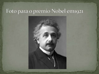 Foto para o premio Nobel em1921