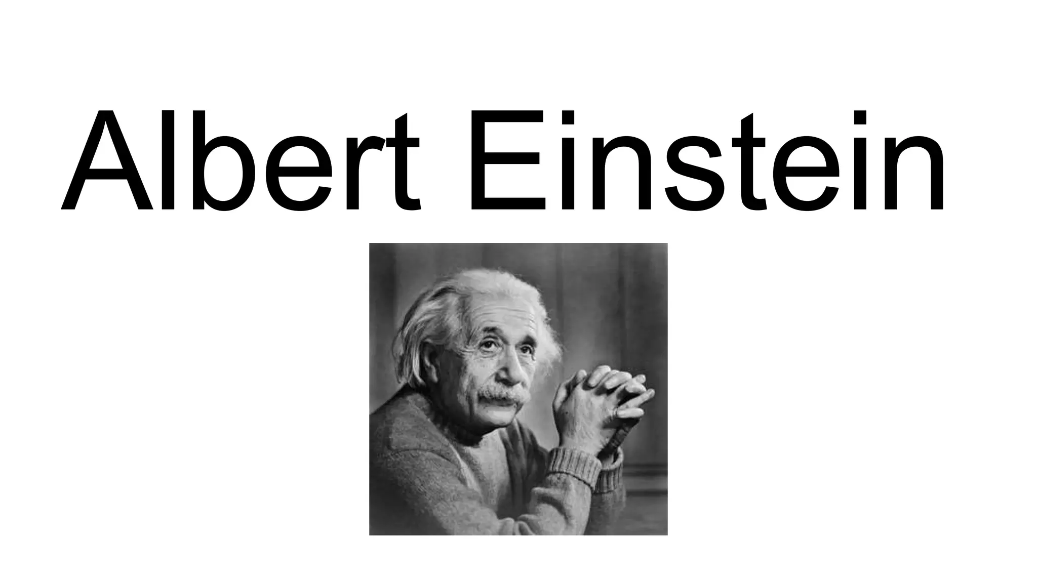 Albert Einstein