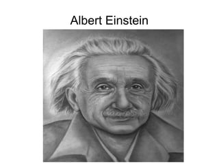Albert Einstein

 